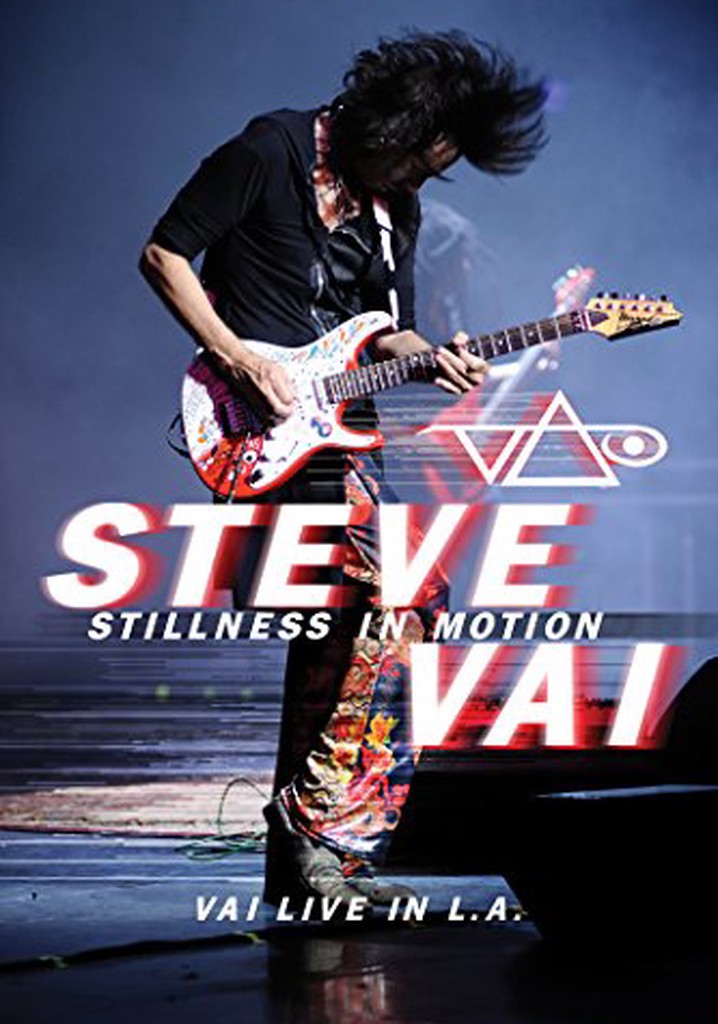 Steve Vai: Stillness in Motion - Vai Live in L.A.