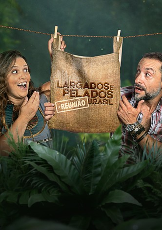 Largados e Pelados Brasil: A Reunião