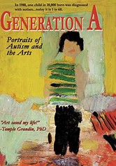 Generation A: Portraits of Autism and the Arts