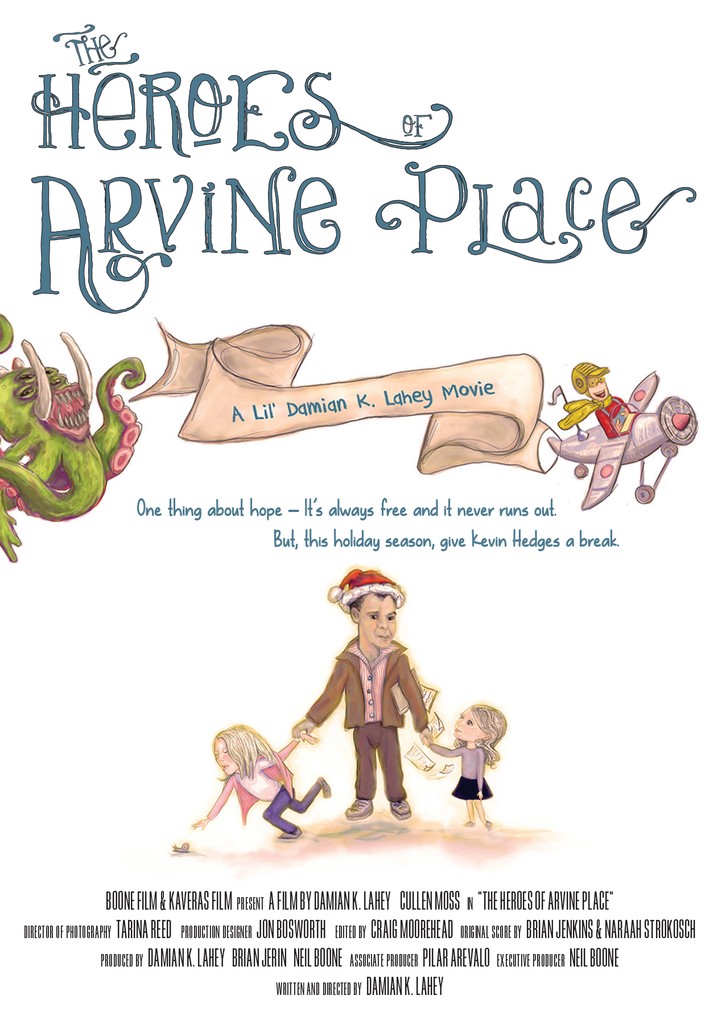 The Heroes Of Arvine Place