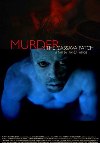 Murder in the Cassava Patch