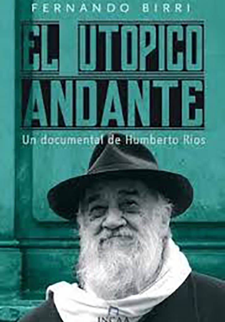 Fernando Birri, el utópico andante