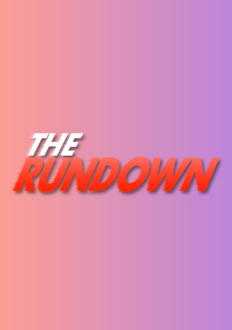 The Rundown