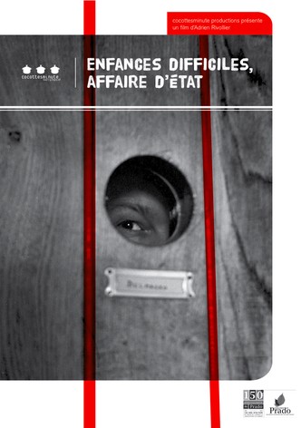 Enfances difficiles, affaire d'Etat