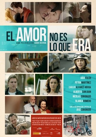 El amor no es lo que era