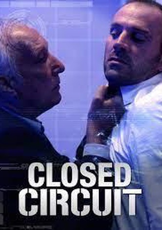 Closed Circuit