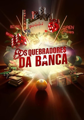 Os Quebradores da Banca