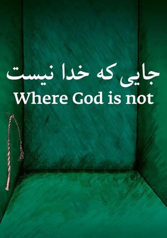 Where God Is Not