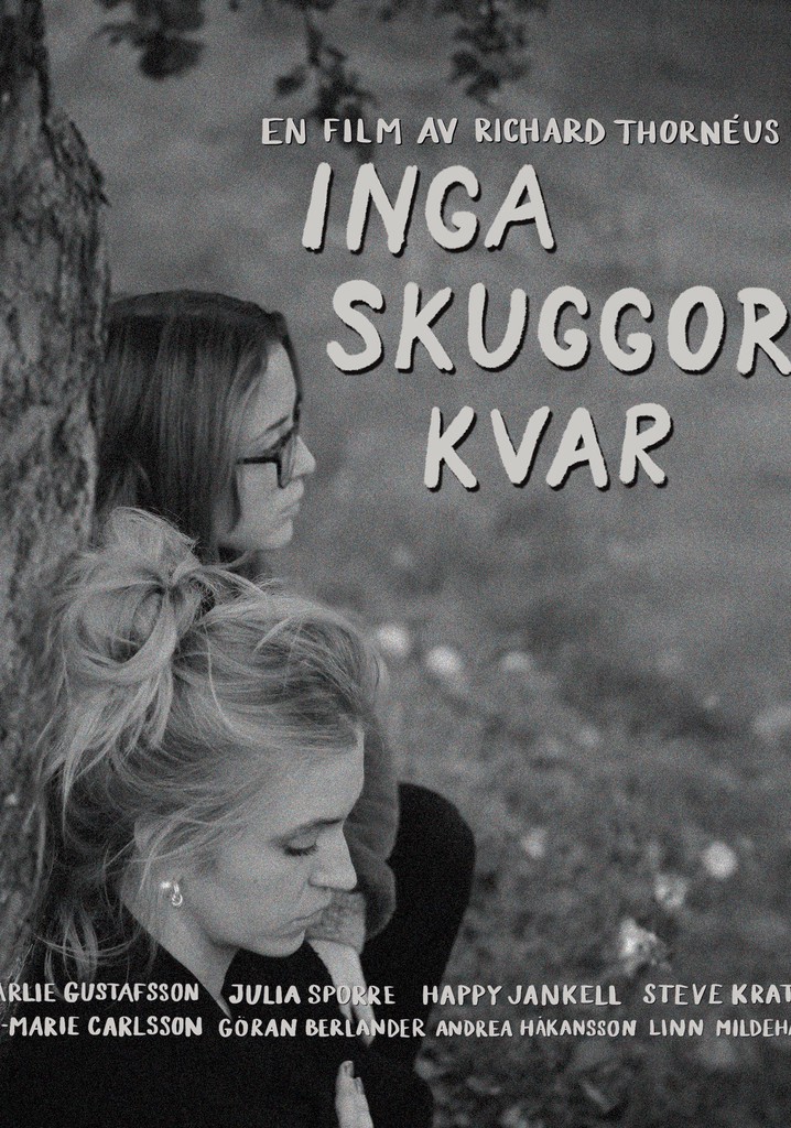Inga skuggor kvar