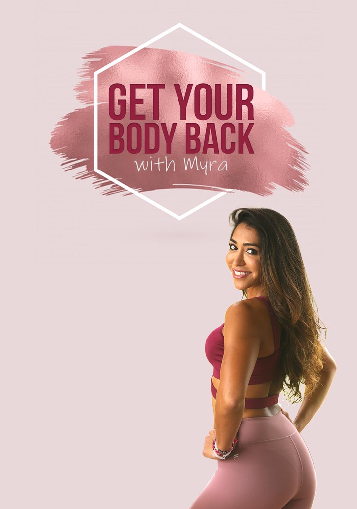Get Your Body Back: One Hour Yoga with Myra Shaikh