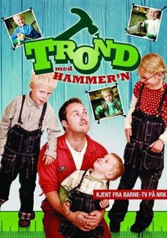 Trond med hammer'n