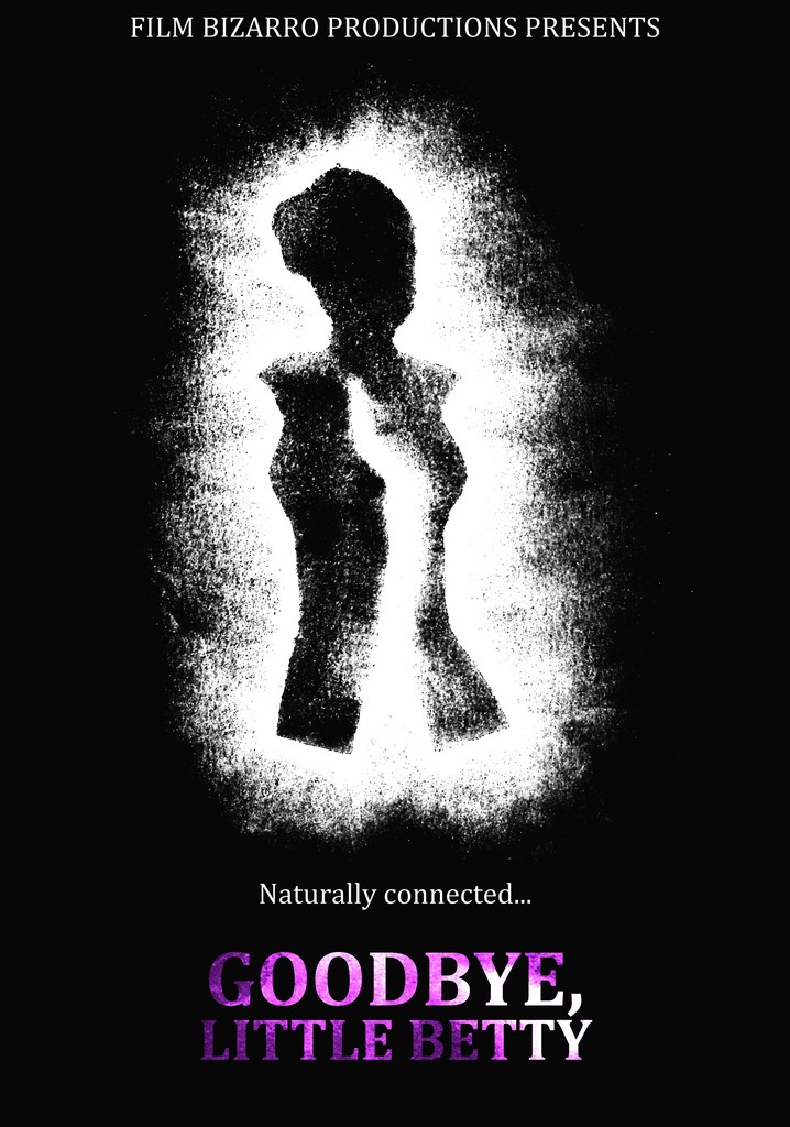 Goodbye, Little Betty