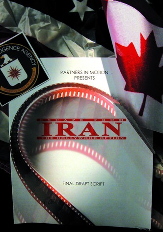 Escape from Iran: The Hollywood Option