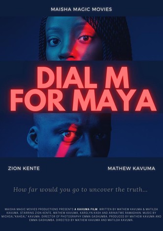 Dial M for Maya