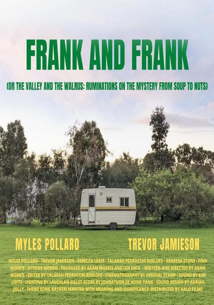 Frank and Frank (or The Valley and The Walrus: Ruminations on the Mystery from Soup to Nuts)