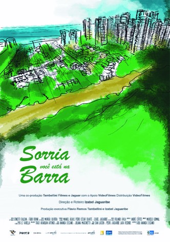 Sorria, Você Está Na Barra!