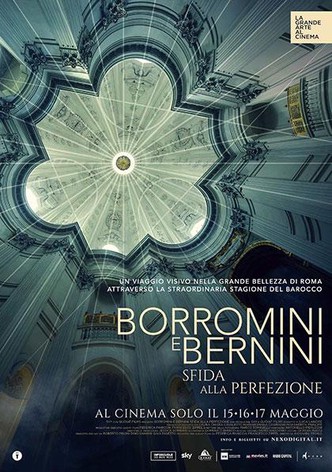 Borromini e Bernini: Sfida alla perfezione