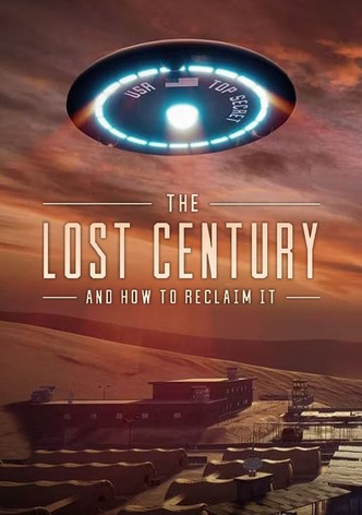 The Lost Century: And How to Reclaim It