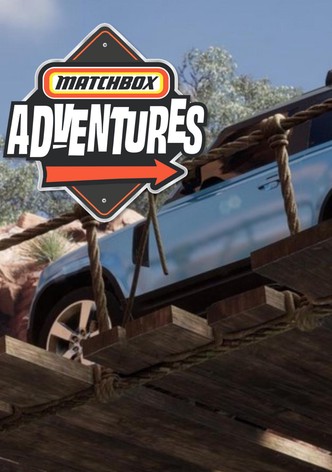 Matchbox Adventures