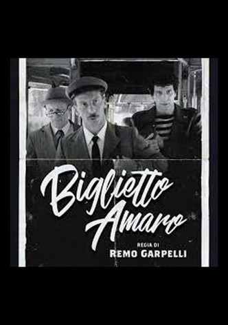 Tre uomini e una gamba: Biglietto Amaro