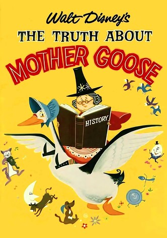 The Truth About Mother Goose