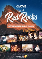 K-LOVE Live at Red Rocks