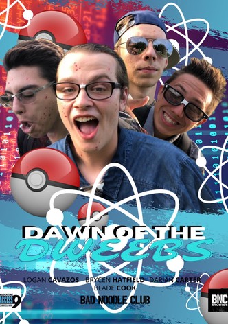 Dawn of the Dweebs