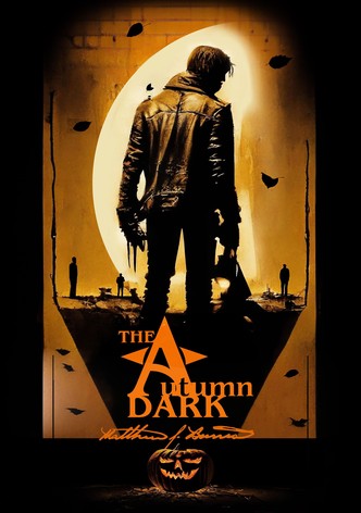 The Autumn Dark