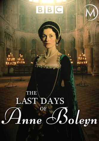 The Last Days of Anne Boleyn