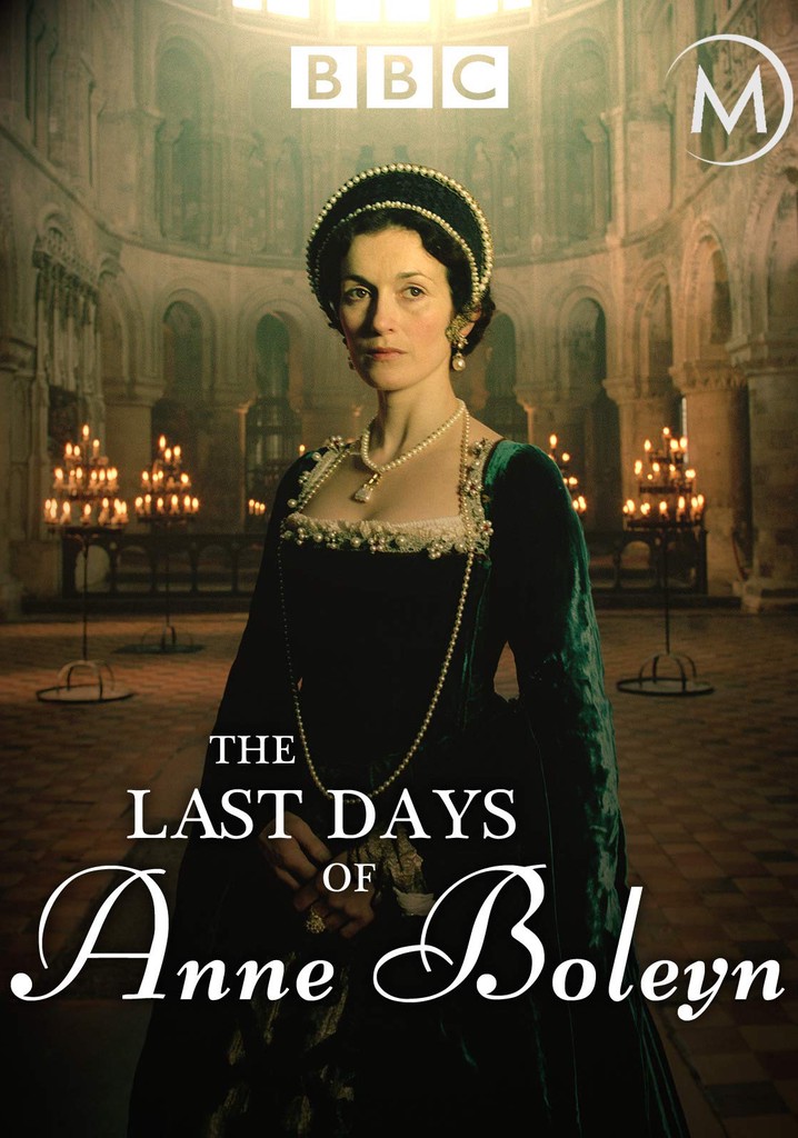 The Last Days of Anne Boleyn