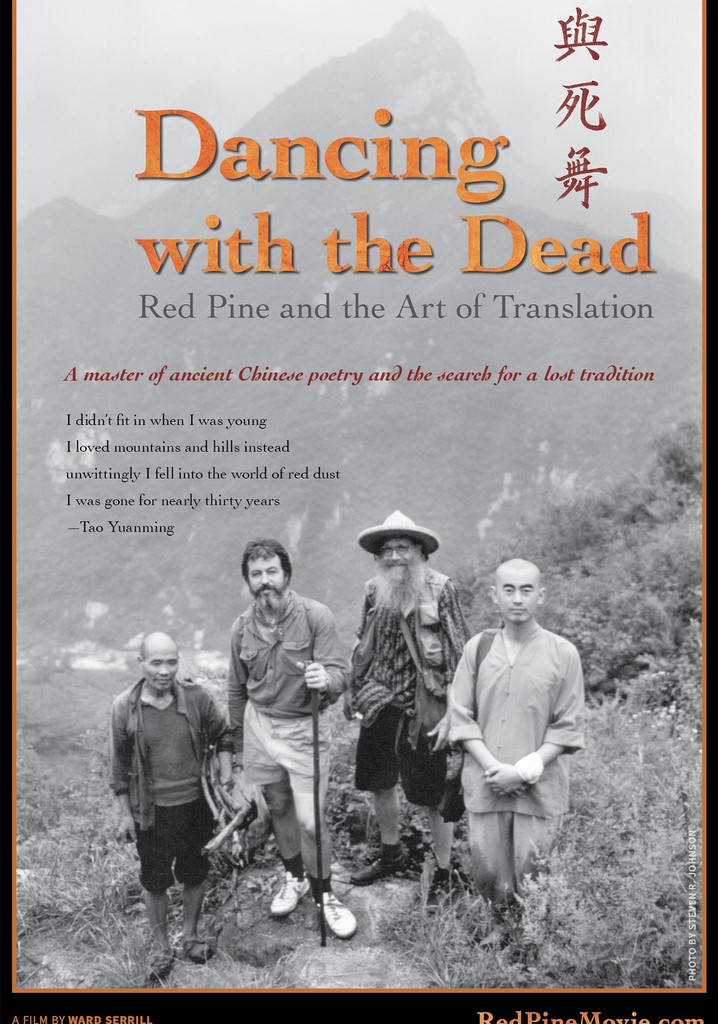 Dancing with the Dead: Red Pine and the Art of Translation