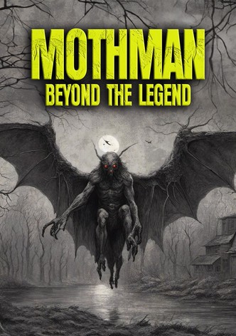 Mothman: Beyond the Legend