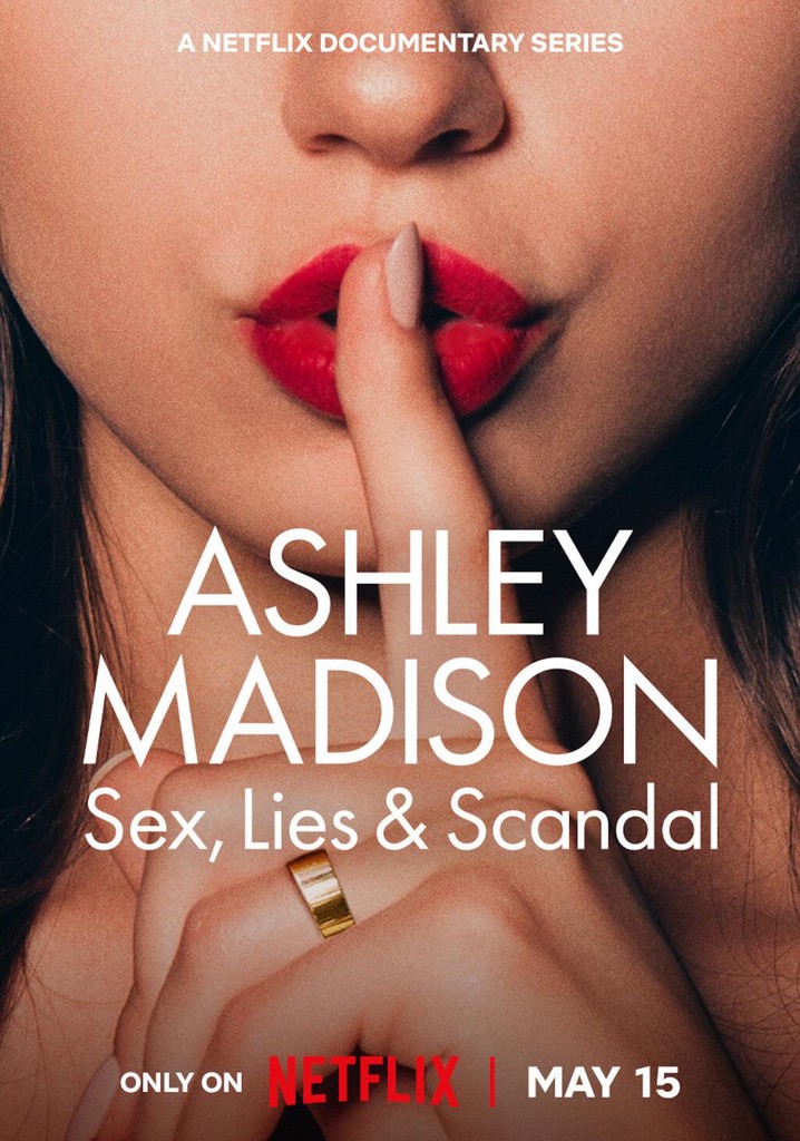 Ashley Madison Sexo Mentiras Y Escándalos Temporada 1 Ver Todos Los