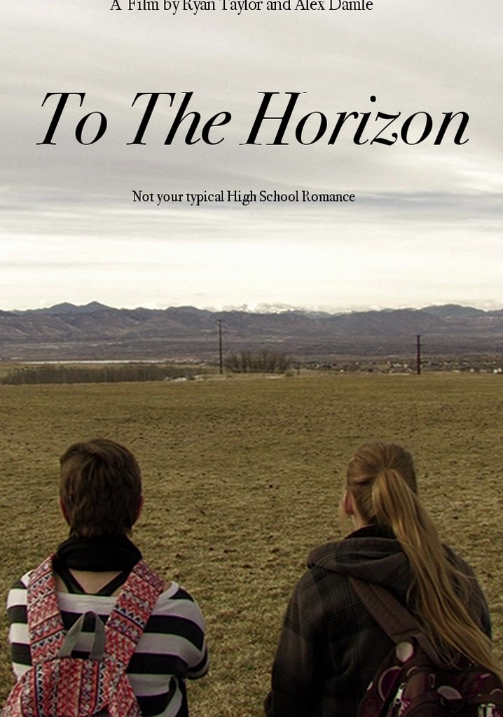 To The Horizon