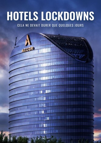 Hotels Lockdowns
