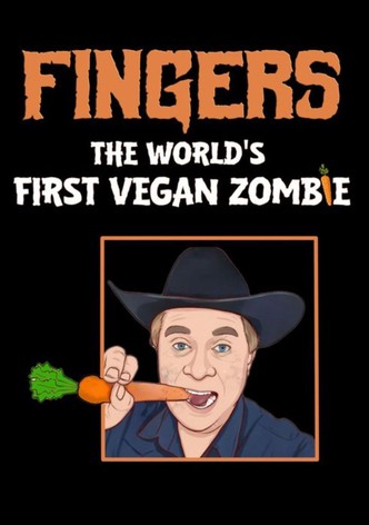 Fingers The World's First Vegan Zombie