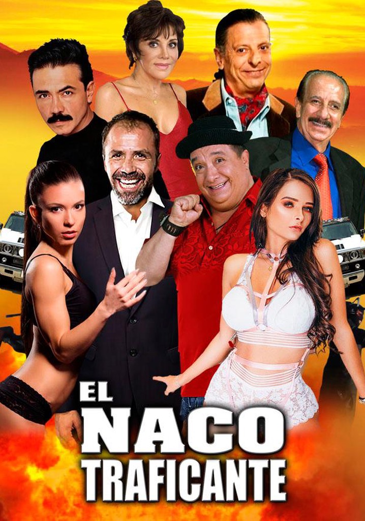 El Naco Traficante