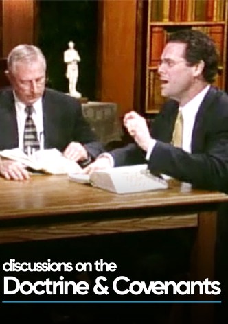 Discussions on the Doctrine and Covenants