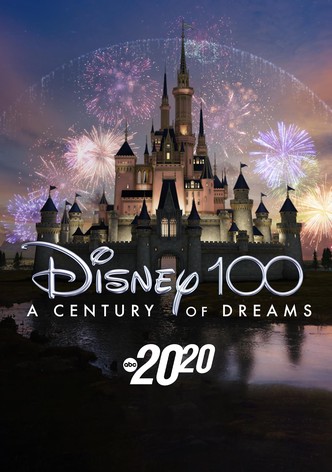 Disney 100: A Century of Dreams - A Special Edition of 20/20