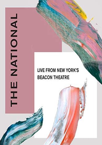 The National: I Am Easy To Find, Live From New York's Beacon Theatre
