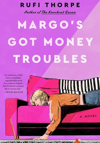 Margo's Got Money Troubles