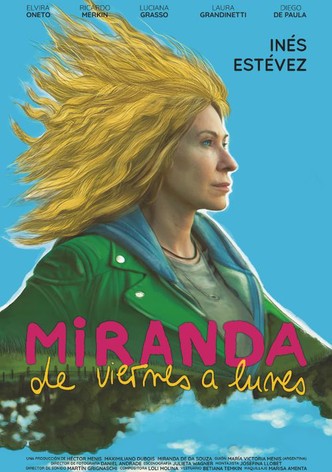 Miranda, de viernes a lunes