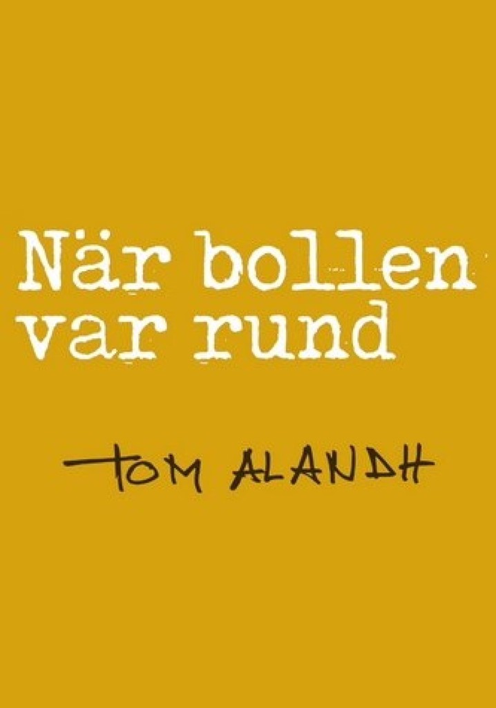 När bollen var rund