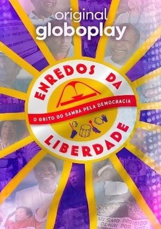 Enredos da Liberdade - O Grito do Samba pela Democracia