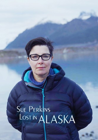 Sue Perkins: Lost In Alaska - Season 1