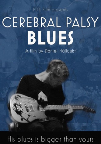 Cerebral Palsy Blues