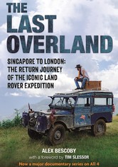 The Last Overland - Last Overland, The: Season 1
