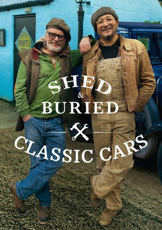 Shed & Buried: Classic Cars