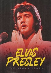 Elvis Presley: The Vegas Years