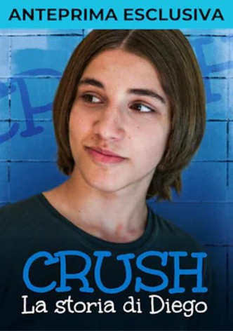 Crush - La storia di Diego - Season 1